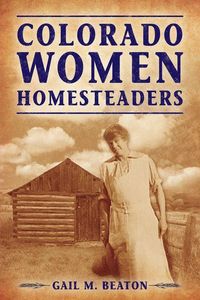 Produktbild: Colorado Women Homesteaders