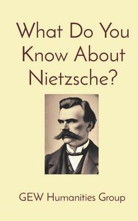Produktbild: What Do You Know About Nietzsche?