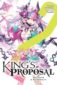Produktbild: King's Proposal, Vol. 2 (light novel)