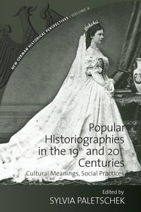 Produktbild: Popular Historiographies in the 19th and 20th Centuries