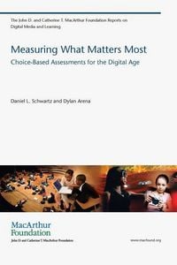 Produktbild: Measuring What Matters Most: Choice-Based Assessments for the Digital Age