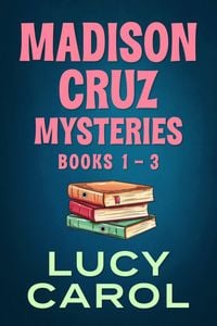 Produktbild: Madison Cruz Mysteries, Books 1 to 3
