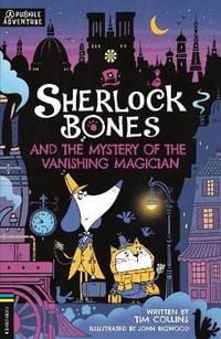 Bild vom Artikel Sherlock Bones 03 and the Mystery of the Vanishing Magician vom Autor Tim Collins