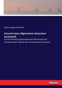 Bild vom Artikel Versuch einer allgemeinen deutschen Synonymik vom Autor Johann August Eberhard