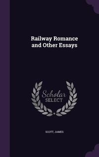 Produktbild: Railway Romance and Other Essays