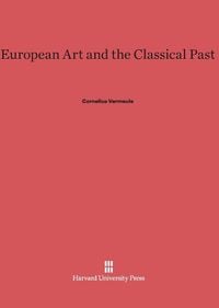 Produktbild: European Art and the Classical Past