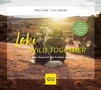 Bild vom Artikel Loki - Wild together vom Autor Kelly Lund