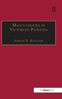 Produktbild: Masculinities in Victorian Painting