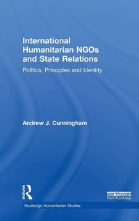 Produktbild: International Humanitarian NGOs and State Relations
