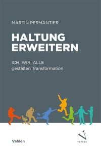 Bild vom Artikel Haltung erweitern vom Autor Martin Permantier