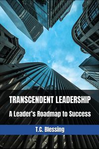 Produktbild: Transcendent Leadership: A Leader's Roadmap to Success