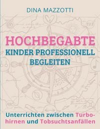 Produktbild: Hochbegabte Kinder professionell begleiten