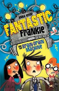 Produktbild: Fantastic Frankie and the Brain-Drain Machine