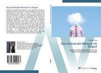 Produktbild: Das Konstrukt Mensch im Disput