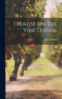 Produktbild: Treatise On The Vine Disease
