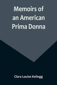 Produktbild: Memoirs of an American Prima Donna