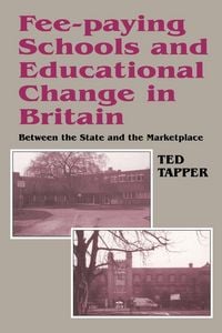 Produktbild: Fee-paying Schools and Educational Change in Britain