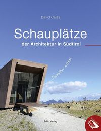 Bild vom Artikel Schauplätze der Architektur in Südtirol vom Autor David Calas