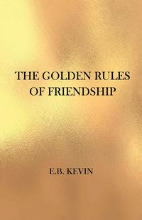 Produktbild: The Golden Rules Of Friendship