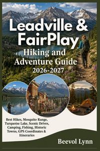 Produktbild: Leadville & FairPlay Hiking and Adventure Guide 2026-2027