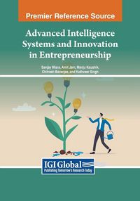 Produktbild: Advanced Intelligence Systems and Innovation in Entrepreneurship