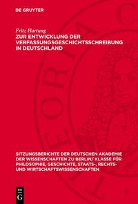 Produktbild: Zur Entwicklung der Verfassungsgeschichtsschreibung in Deutschland