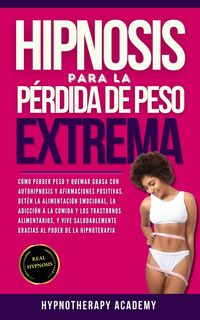 Produktbild: Hipnosis Para La P&eacute;rdida de Peso Extrema
