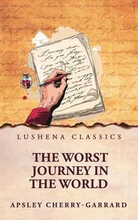Produktbild: The Worst Journey in the World