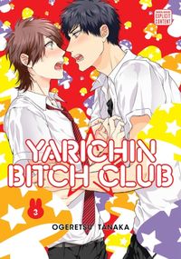 Bild vom Artikel Yarichin Bitch Club, Vol. 3 vom Autor Ogeretsu Tanaka