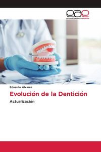 Produktbild: Evolucio&iquest;n de la Denticio&iquest;n