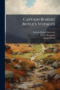 Produktbild: Captain Robert Boyle's Voyages