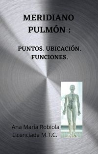 Produktbild: Meridiano Pulm&oacute;n. Puntos. Ubicacii&oacute;n. Funciones.