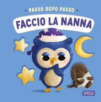 Produktbild: Faccio la nanna. Passo dopo passo. Board books