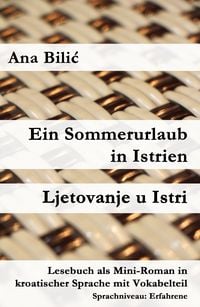 Produktbild: Ein Sommerurlaub in Istrien / Ljetovanje u Istri