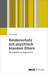 Produktbild: Kinderschutz mit psychisch kranken Eltern