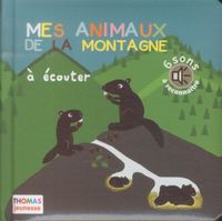 Produktbild: Mes animaux de la montagne &agrave; &eacute;couter