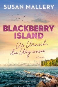 Produktbild: Blackberry Island - Wo W&uuml;nsche den Weg weisen