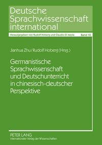 Produktbild: Germanistische Sprachwissenschaft und Deutschunterricht in chinesisch-deutscher Perspektive
