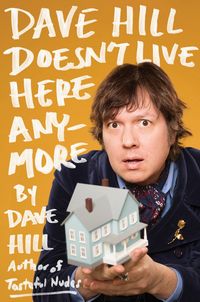 Produktbild: Dave Hill Doesnt Live Here Any