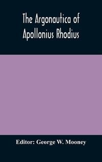 Produktbild: The Argonautica Of Apollonius Rhodius