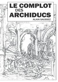 Produktbild: Le complot des archiducs