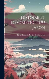 Produktbild: Histoire Et Description Du Japon