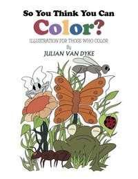 Produktbild: So You Think You Can Color?