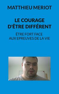 Produktbild: Le courage d'&ecirc;tre diff&eacute;rent