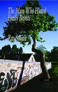 Produktbild: The Man Who Hated Emily Bronte