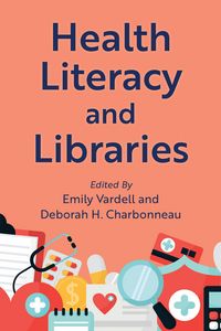 Produktbild: Health Literacy and Libraries