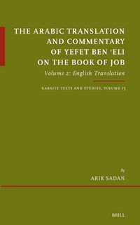 Produktbild: The Arabic Translation and Commentary of Yefet ben 'Eli on the Book of Job