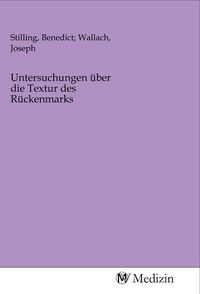 Produktbild: Untersuchungen &uuml;ber die Textur des R&uuml;ckenmarks