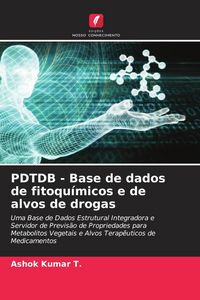 Produktbild: PDTDB - Base de dados de fitoqu&iacute;micos e de alvos de drogas
