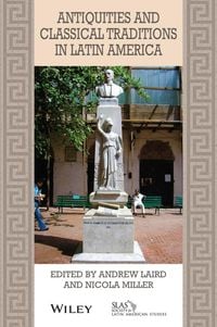Produktbild: Antiquities and Classical Traditions in Latin America